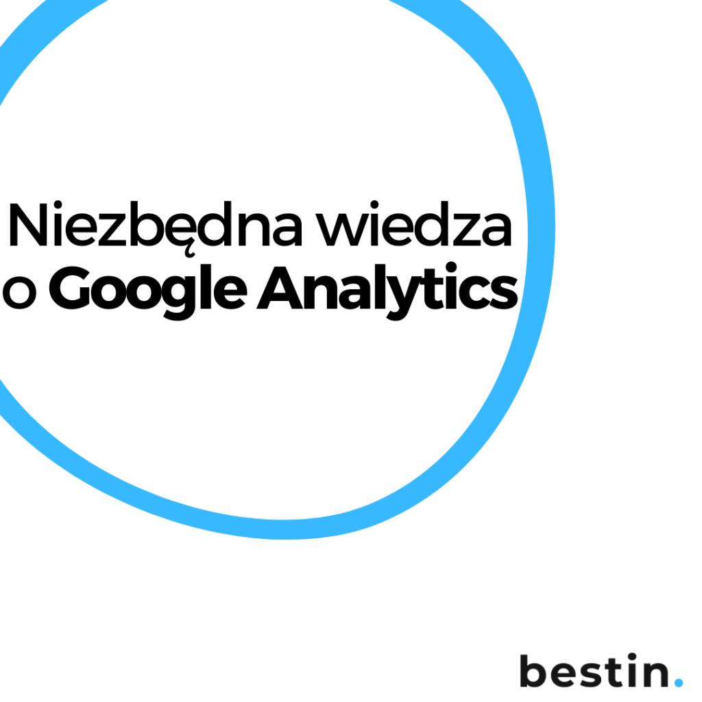 Google Analytics - co warto o nim wiedzieć?